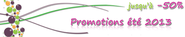 Promotions été 2013