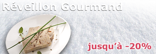 Réveillon Gourmand jusqu'à -20%