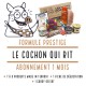 Box de Charcuteries Les Petits Cochons "Maison de Brique" Formule Gourmandise 12 mois