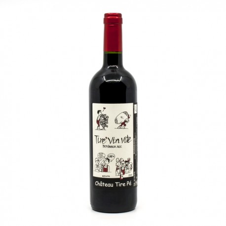 Château Tire Pé Tire' Vin Vite AOC Bordeaux 2021 BIO 75cl